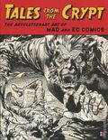 Tales from the Cypt The Revolutionary Art of MAD and EC Comics Exhibition Catalog (2018 Society of Illustrators) 1-1ST