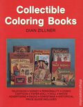 Collectible Coloring Books SC (1992 Schiffer) By Dian Zillner 1-1ST