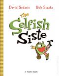 Selfish Sister HC (2026 TOON Books) 1-1ST