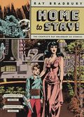 Home to Stay! The Complete Ray Bradbury EC Stories HC (2023 Fantagraphics) 1-1ST