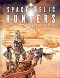 Space Relic Hunters HC (2026 Oni Press) 1-1ST
