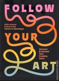 Follow Your Art SC (2026 Abrams Books) Uncover And Unleash Your Creative Voice 1-1ST