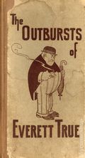 Outbursts of Everett True (1907) 1907