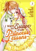 I Want to Escape from Princess Lessons GN (2025 Seven Seas) 3-1ST