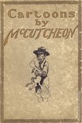 Cartoons by McCutcheon (1903 A. C. McClurg & Co.) 1-2ND