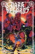 Dark Regards TPB (2025 Oni Press) 1-1ST