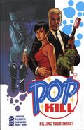 Pop Kill Killing Your Thirst HC (2026 Mad Cave) 1-1ST