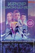 KPop Demon Hunters HC (2026 Random House) The Official Deluxe Junior Novelization 1-1ST
