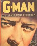 G-Man and the Radio Bank Robberies (1937 Whitman BLB) 1434