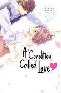 A Condition Called Love GN (2023 Kodansha Comics) 15-1ST