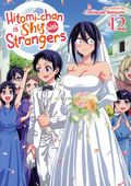 Hitomi-Chan is Shy With Strangers GN (2021-2026 Seven Seas) 12-1ST