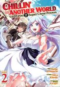 Chillin' in Another World With Level 2 Super Cheat Powers GN (2021 Seven Seas) Manga 2-1ST