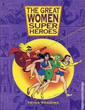 Great Women Super Heroes HC (1996 Kitchen Sink Press) 1LTD-1ST