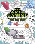 Art of Gaming SC (2026 Insight Editions) Color Your Way Through Video Game History 1-1ST