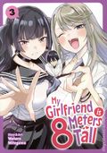 My Girlfriend is 8 Meters Tall GN (2025 Seven Seas) 3-1ST