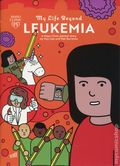 My Life Beyond Leukemia GN (2021 Mayo Clinic Press) A Mayo Clinic Patient Story 1-1ST