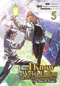 Only I Know the World Is Ending and Getting Killed by Rampaging Beasts Only Makes Me Stronger GN (2025 Seven Seas) 5-1ST