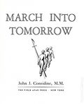 March Into Tomorrow (1942 Field Afar Press) 1