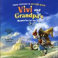 Final Fantasy IX Picture Book: Vivi and Grandpa's Memories for the Sky HC (2026 Square Enix) 1-1ST