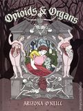 Opioids and Organs HC (2026 Drawn and Quarterly) 1-1ST