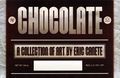 Chocolate A Collection of Art by Eric Canete SC (2011 Essential Sequential) 1-1ST