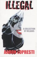 Illegal A Collection of Villains (2016 Cold Crocodile Press) Aaron Lopresti Sketchbook 1