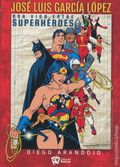 Jose Luis Garcia Lopez Una Vida Entre Superheroes SC (Spanish 2020 Universo Retro) 1-1ST