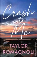 Crash Into Me SC (2026 Wattpad Books) 1-1ST