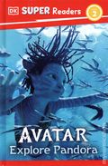 DK SUPER Readers: Avatar Explore Pandora HC (2026 DK) Level 2 1-1ST