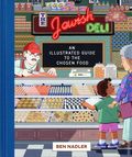 Jewish Deli HC (2023 Chronicle Books) An Illustrated Guide to the Chosen Food 1-REP
