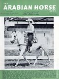 Arabian Horse News (1949-1972 Thomas Y. Funston) Vol. 16 #6