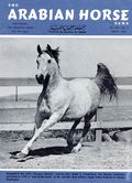 Arabian Horse News (1949-1972 Thomas Y. Funston) Vol. 14 #3