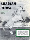 Arabian Horse News (1949-1972 Thomas Y. Funston) Vol. 15 #2