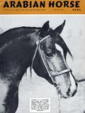 Arabian Horse News (1949-1972 Thomas Y. Funston) Vol. 15 #4