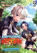 Easygoing Territory Defense by the Optimistic Lord: Production Magic Turns a Nameless Village into the Strongest Fortified City GN (2024 Seven Seas) 2-1ST