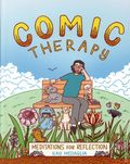 Comic Therapy HC (2026 SelfMadeHero) Meditations for Reflection 1-1ST