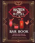 Hazbin Hotel Bar Book HC (2026 Insight Editions) Drinks and Snacks for Wayward Sinners 1-1ST