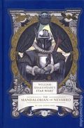 William Shakespeare's Star Wars The Mandalorian of Nevarro HC (2026 Insight Editions) 1-1ST