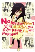 No Matter How I Look At It, It's You Guys' Fault I'm not Popular GN (2013 Yen Press) 1-REP