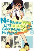 No Matter How I Look At It, It's You Guys' Fault I'm not Popular GN (2013 Yen Press) 2-1ST