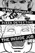 Hank Howard Pizza Detective the Inside Job (2026 Bad Idea) 1F