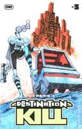 Destination Kill (2026 Oni Press) 3B