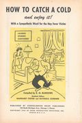 How to catch a cold and enjoy it (1945 Consolidated Book Publishers) 576