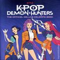 KPop Demon Hunters The Official Deluxe Coloring Book SC (2026 Random House Worlds) 1-1ST
