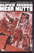 Super Mondo Mega Mutts (2026 Oni Press) 1B