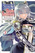 From Old Country Bumpkin to Master Swordsman GN (2024 Yen Press) Manga 3-1ST