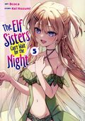 Elf Sisters Can't Wait for the Night GN (2025 Ghost Ship) 5-1ST