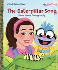 Ms. Rachel The Caterpillar Song: Soon You're Going to Fly HC (2026 GB) A Little Golden Book 1-1ST