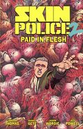 Skin Police TPB (2025 Oni Press) 2-1ST