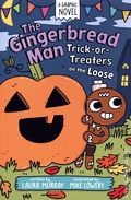 Gingerbread Man Trick-or-Treaters on the Loose GN (2026 G. P. Putnam's Sons) A Graphic Novel 1-1ST